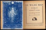 (COHEN, Fré). LATZKO, Andreas - De wilde man. Geautoriseerde vertaling van Mevr. A.M. de Jong.