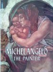Mariani, Valerio - Michelangelo the Painter