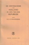 Kranenburg, H.A.H. - Kranenburg, H.A.H.-De Zeevisscherij van Holland in den tijd der Republiek