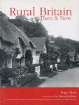 Hunt, Roger - Rural Britain. Then & now.
