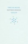 SWEENEY, Matthew - The Ice Hotel. Exiled. (Two Poems).