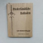 Wiegand, Carl Frierich - Niederlandische Balladen