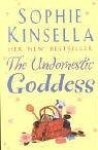 Sophie Kinsella - UNDOMESTIC GODDESS (T/PB)