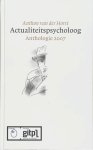 Anthon van der Horst - Actualiteitspsycholoog Anthologie 2007