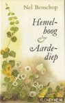 Benschop, Nel - Hemelhoog & Aardediep