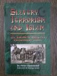 Hammond, Peter - Slavery, Terrorism and Islam / The Historical Roots and Contemporary Threat
