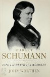 John Worthen - Robert Schumann