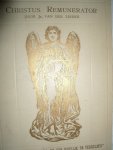 Linden, Js. van der - Christus Remunerator. "Mijn loon is met mij, om een iegelijk te vergelden"