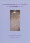 Olst, Evert H. van - De mens als spirituele persoon in Bijbels perspectief. Een wijsgerige benadering.