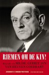 Jeroen Corduwener - Riemen onder de kin! biografie van mr. dr. Gerrit Jan van Heuven Goedhart