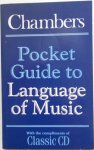 Munro Wendy - Pocket Guide to Language of Music  With the compliments of Classic CD