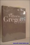 RYKWERT, Joseph; - VITTORIO GREGOTTI AND ASSOCIATES. GREGOTTI ASSOCIATI,