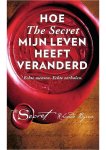 Rhonda Byrne - Hoe The Secret mijn leven heeft veranderd Rhonda Byrne - Hoe The Secret mijn leven heeft veranderd