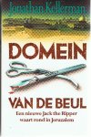 Kellerman, Jonathan - Domein van de Beul - Een nieuwe Jack the Ripper waart rond in Jeruzalem