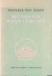 Eeden, Frederik van - Het lied van schijn en wezen
