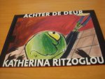 Ritzoglou, Katherina - Achter de deur