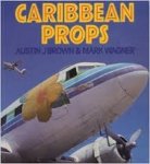 Brown, J. Austin, Wagner, Mark - Caribbean Props