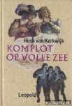 Kerkwijk, H. van - Komplot op volle zee / druk 4