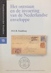 SANDBERG, H.E.R. - Het ontstaan en de invoering van de Nederlandsche enveloppe
