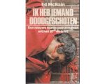 Ed MacBain - Ik heb iemand doodgeschoten