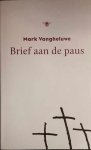 VANGHELUWE Mark - Brief aan de paus