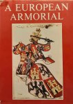 WOOD Anthony, PINCHES Rosemary - A European armorial. An armorial of knights of the golden fleece and 15th century Europe