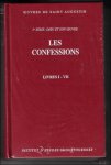 Augustin d'Hippone; - Confessions (Livres I-VII),