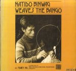 Ng, Mary - Natido Binwag weaves the Bango