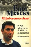 Janssens - Eddy Merckx - Mijn levensverhaal Janssens - Eddy Merckx - Mijn levensverhaal