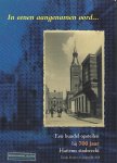KOUWENHOVEN G. - In eenen aangenamen oord / Een bundel opstellen bij 700 jaar Hattems stadsrecht