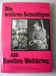 Stern, Ulrich - Die wahre schuldigen am zweiten weltkrieg. Ursachen und anstifter im licht der neuen forschung Stern, Ulrich - Die wahre schuldigen am zweiten weltkrieg. Ursachen und anstifter im licht der neuen forschung