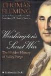Fleming, Thomas - Washington's Secret War The Hidden History of Valley Forge