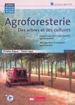 Dupraz, Christian & Fabien Liagre - Agroforesterie: Des arbres et des cultures