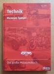  - Auto Technik Museum Sinsheim und Speyer - Das große Museumsbuch