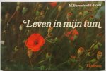 Barendrecht-Hoen, M. - Leven in mijn tuin