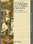 Guiseppe Verdi 131114 - I Lombardi Alla Prima Crociata Chant - Opera Complete per canto e pianoforte