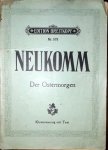 Neukomm, Sigismund: - Der Ostermorgen. Kantate für Soli, Chor und Orchester. Klavierauszug mit Text
