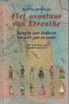 M. Van Rooijen - Het Avontuur Van Drenthe