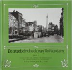 M.M.S. Feringa, H.A. Voet - De stadsdriehoek van Rotterdam. Deel 1. Tussen Hofplein, Oppert, Grotekerkplein, St. Laurensstraat en Coolsingel