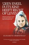 Elisabeth Dempewolf - 'Geen Enkel Duits Kind Heeft Recht Op Leven'