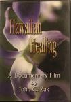 John C. Zak - Hawaiian Healing. Documentary Film