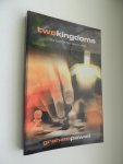 Powell Graham - Two Kingdoms Twokingdoms - The battle for man's soul