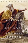Roberto Calasso - Het boek van alle boeken