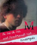 Kana-Devilee, Petra & Robert Uterwijk - k zie ik zie, wat Rembrandt ziet: kindergids