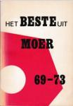 Hollar, Henk e.a. (redactie) - Het beste uit Moer 69-73