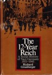 Richard Grunberger - The 12-year Reich