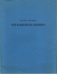 Ferron, Louis - Vijf Karelische Liederen. / Met litho’s van Kees Bierman