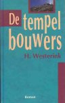 Westerink, H. - De tempelbouwers. Roman