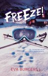 Eva Burgers - Politie niet betreden - Freeze!