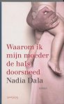 N. Dala 63346 - Waarom ik mijn moeder de hals doorsneed